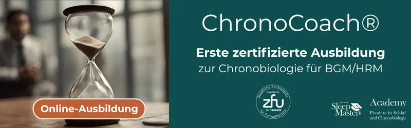 Ausbildung Chronobiologie ChronoCoach -  Sleepmaster Academy
